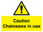 WV13121: Caution Chainsaws in use