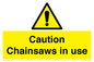 WV13121: Caution Chainsaws in use