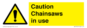 WV13121: Caution Chainsaws in use