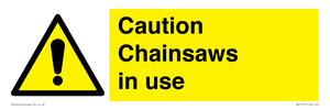 WV13121: Caution Chainsaws in use