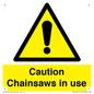 WV13121: Caution Chainsaws in use