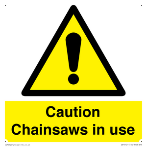 WV13121: Caution Chainsaws in use