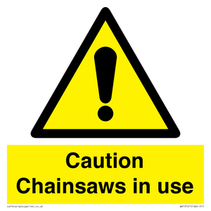 WV13121: Caution Chainsaws in use
