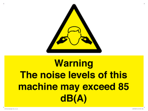 WV13222: Warning The noise levels of this machine may exceed 85 dB(A)