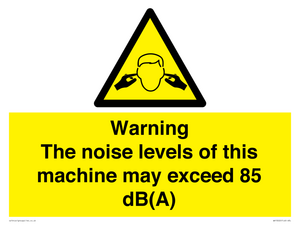 WV13222: Warning The noise levels of this machine may exceed 85 dB(A)