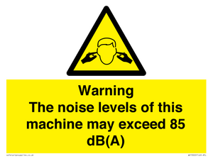WV13222: Warning The noise levels of this machine may exceed 85 dB(A)