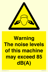WV13222: Warning The noise levels of this machine may exceed 85 dB(A)