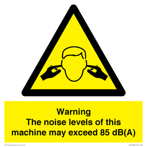 WV13222: Warning The noise levels of this machine may exceed 85 dB(A)
