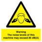 WV13222: Warning The noise levels of this machine may exceed 85 dB(A)