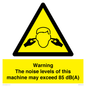 WV13222: Warning The noise levels of this machine may exceed 85 dB(A)