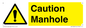 WV13228: Caution Manhole