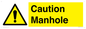 WV13228: Caution Manhole