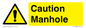 WV13228: Caution Manhole