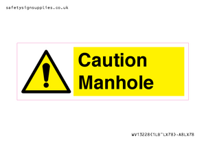 WV13228: Caution Manhole