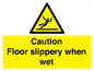WV13402: Caution Floor slippery when wet
