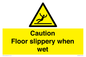 WV13402: Caution Floor slippery when wet