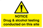 WV13420: NOTICE Drug & alcohol testing conducted on this site