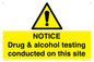 WV13420: NOTICE Drug & alcohol testing conducted on this site