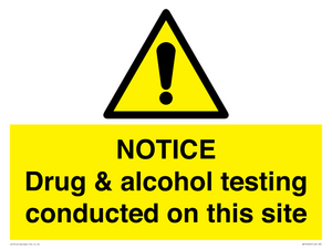 WV13420: NOTICE Drug & alcohol testing conducted on this site