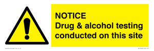 WV13420: NOTICE Drug & alcohol testing conducted on this site