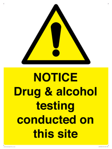 WV13420: NOTICE Drug & alcohol testing conducted on this site
