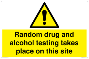 WV13422: Random drug and alcohol testing takes place on this site