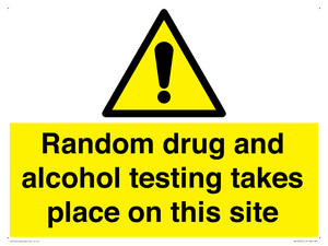 WV13422: Random drug and alcohol testing takes place on this site