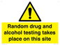 WV13422: Random drug and alcohol testing takes place on this site