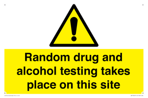 WV13422: Random drug and alcohol testing takes place on this site