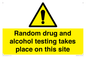 WV13422: Random drug and alcohol testing takes place on this site