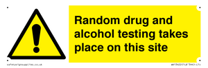 WV13422: Random drug and alcohol testing takes place on this site