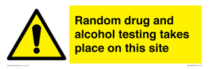 WV13422: Random drug and alcohol testing takes place on this site