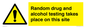 WV13422: Random drug and alcohol testing takes place on this site
