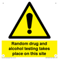 WV13422: Random drug and alcohol testing takes place on this site