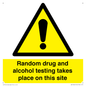 WV13422: Random drug and alcohol testing takes place on this site