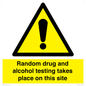 WV13422: Random drug and alcohol testing takes place on this site