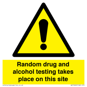 WV13422: Random drug and alcohol testing takes place on this site