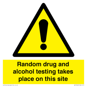 WV13422: Random drug and alcohol testing takes place on this site
