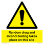 WV13422: Random drug and alcohol testing takes place on this site