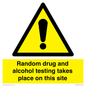 WV13422: Random drug and alcohol testing takes place on this site