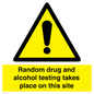 WV13422: Random drug and alcohol testing takes place on this site