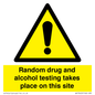 WV13422: Random drug and alcohol testing takes place on this site
