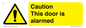 WV13904: Caution this door is alarmed