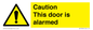 WV13904: Caution this door is alarmed