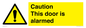 WV13904: Caution this door is alarmed