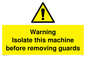 WV141: Isolate machine before guards