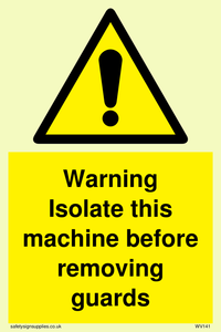 WV141: Isolate machine before guards