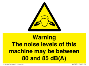 WV14341: Warning Noise Levels of machine between 80-85 dB