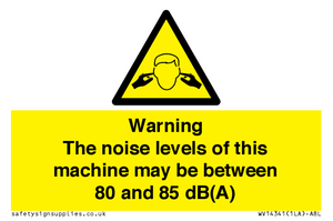 WV14341: Warning Noise Levels of machine between 80-85 dB