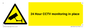 WV14524: 24 Hour CCTV monitoring in place